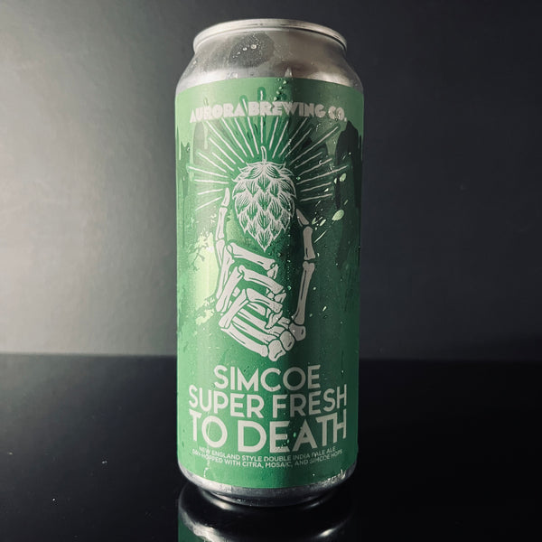 Aurora Brewing Co. Simcoe Super Fresh to Death: NEIPA, 473ml