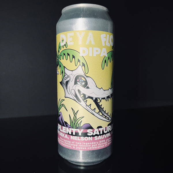 DEYA x FLOC, Plenty Saturated: Motueka Nelson Nectarom NEDIPA, 500ml