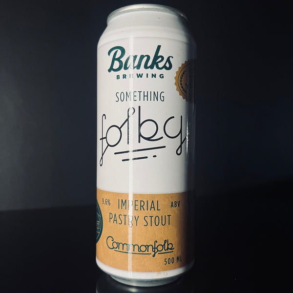 Banks Brewing, Something Folky: Imperial Pastry Stout, 500ml
