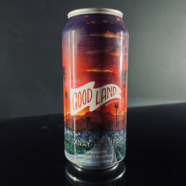 Good Land Brewing Co., IXNAY on the IPA: Cali IPA, 440ml