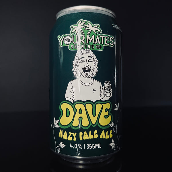 Your Mates Brewing, Dave: Hazy Pale, 355ml