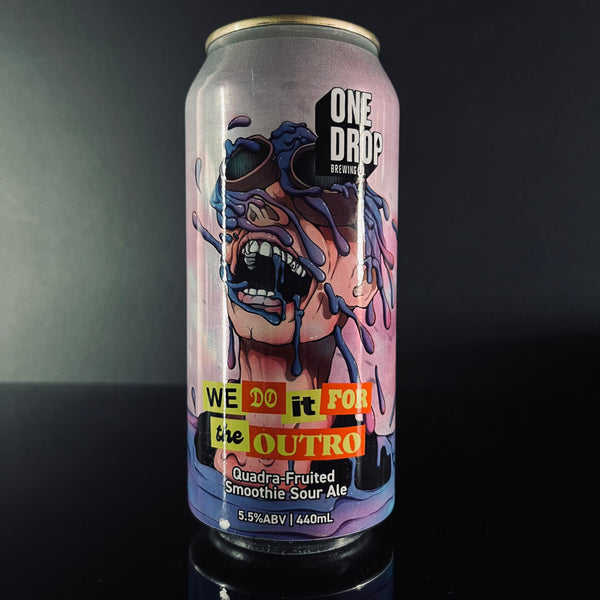One Drop Brewing Co. We Do It For The Outro: Quad Fruited Smoothie Sour, 440ml