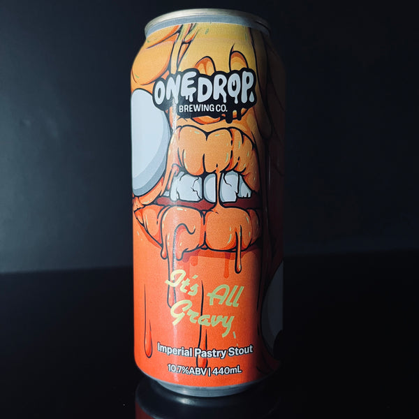 One Drop Brewing Co. It's All Gravy: Imperial Pastry Stout, 440ml