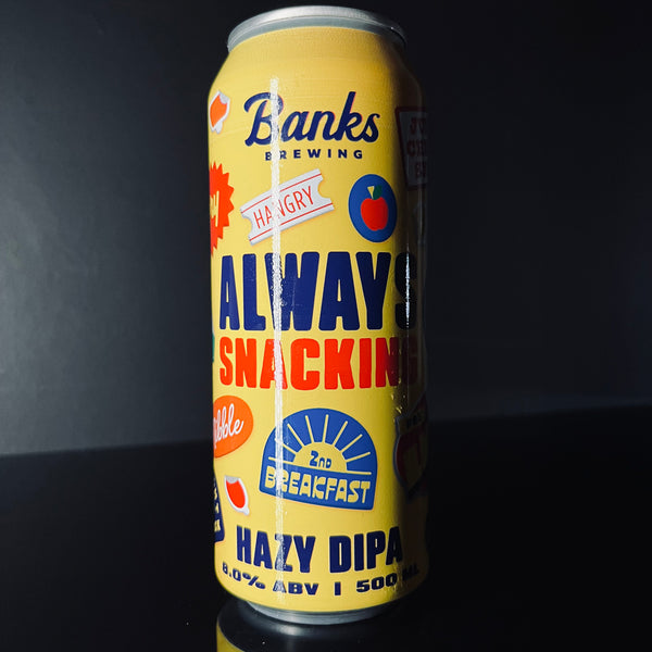 Banks Brewing, Always Snacking: Hazy Double IPA, 500ml