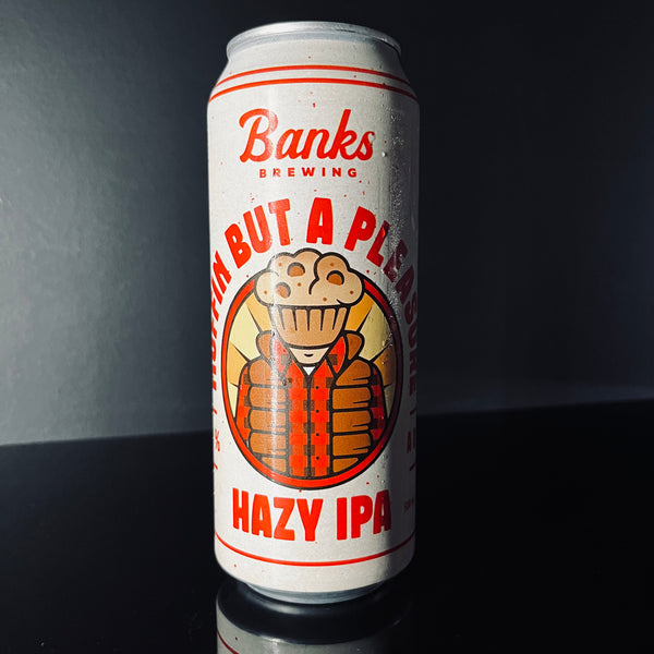 Banks Brewing, Muffin But a Pleasure: Hazy IPA, 500ml
