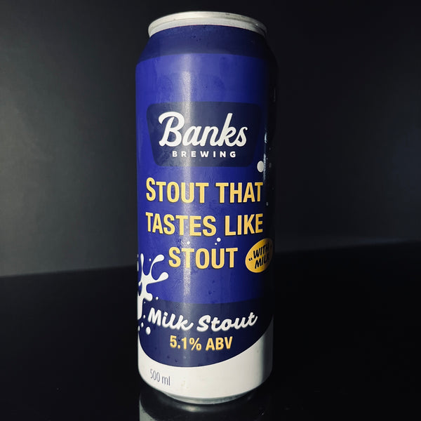 Banks Brewing, Stout That Tastes Like Stout, 500ml