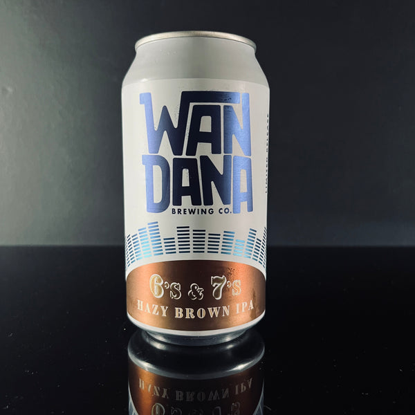 Wandana, 6's and 7's: Brown Hazy IPA, 375ml