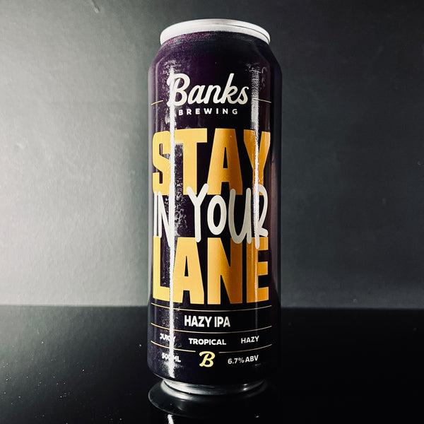 Banks Brewing, Stay in Your Lane: Hazy IPA, 500ml