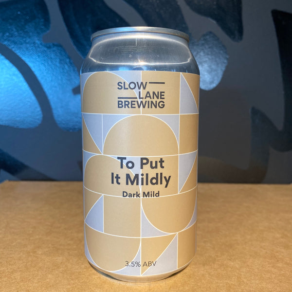 Slow Lane Brewing To Put It Mildly 375ml My Beer Dealer Slow Lane Brewing To Put It Mildly 375ml My Beer Dealer
